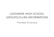 LASSWADE HIGH SCHOOL GROUPS/CLUBS INFORMATION Thursday 14 January