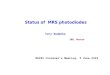 December 2005 1 Status of MRS photodiodes ND280 Convener’s Meeting, 9 June 2006 Yury Kudenko INR, Moscow
