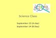 Science Class September 23 (A day) September 24 (B Day)