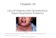 Care of Patients with Noninfectious Upper Respiratory Problems