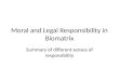 Moral and Legal Responsibility in Biomatrix Summary of different senses of responsibility