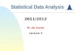 Statistical Data Analysis 2011/2012 M. de Gunst Lecture 3