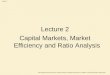 Capital Markets, Market Efficiency and Ratio Analysis