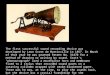 The first successful sound recording device was developed by Leon Scott de Martinville in 1857. In March of that year he was granted Patent No. 31470 for