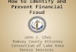 John J. Choi Ramsey County Attorney Consortium of Lake Area Senior Services
