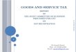 GOODS AND SERVICE TAX REPORT OF THE JOINT COMMITTEE ON BUSINESS PROCESSES FOR GST ON GST REGISTRATION CA JAYESH RAWAL 1 CA Jayesh Rawal Mob: +91 9029044954
