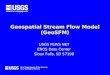 Geospatial Stream Flow Model (GeoSFM) USGS FEWS NET EROS Data Center Sioux Falls, SD 57198 U.S. Department of the Interior U.S. Geological Survey