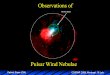 COSPAR 2008, Montreal, 18 July Patrick Slane (CfA) Pulsar Wind Nebulae Observations of