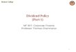 Dividend Policy (Part 1) MF 807: Corporate Finance Professor Thomas Chemmanur