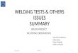 WELDING TESTS & OTHERS ISSUES SUMMARY