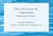 Data Structures & Algorithms Network Flow Richard Newman based on book by R. Sedgewick