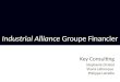 Industrial Alliance Groupe Financier Key Consulting Stephanie Chabot Shana Labrecque Philippe Latreille