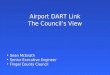 Airport DART Link The Council’s View Sean McGrath Senior Executive Engineer Fingal County Council