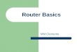 Router Basics MM Clements