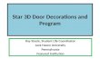 Star 3D Door Decorations and Program Ray Steele, Student Life Coordinator Lock Haven University Pennsylvania Featured Institution
