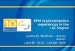 RPKI implementation experiences in the LAC Region Carlos M. Martínez – Arturo Servín LACSEC 2012 – LACNIC XVIII