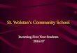 St. Wolstan’s Community School Incoming First Year Students 2016/17