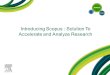 Introducing Scopus : Solution To Accelerate and Analyze Research