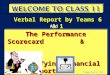 The Performance Scorecard & Demystifying Financial Reports Chapters 10 & 11 Verbal Report by Teams 6 & 1 And