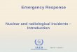 Nuclear and radiological incidents – Introduction