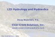 Clear Creek Solutions, Inc. LID Hydrology and Hydraulics Doug Beyerlein, P.E. Clear Creek Solutions, Inc. 