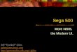 Sega 500 More NSIS, the Modern UI. Jeff “Ezeikeil” Giles
