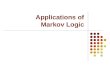 Applications of Markov Logic. Overview Basics Logistic regression Hypertext classification Information retrieval Entity resolution Hidden Markov models