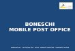 BONESCHI MOBILE POST OFFICE BONESCHI SRL - VIA VECCHI 12B – 16148 – GENOVA- 010387268 – CAVENAGO –MILANO