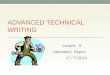ADVANCED TECHNICAL WRITING Lecture 8 Laboratory Report 17 / 7/ 2013