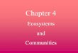 Chapter 4 Ecosystems and Communities