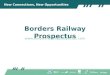 Borders Railway Prospectus  New Connections, New Opportunities
