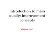 Introduction to main quality improvement concepts HAIVN 2011