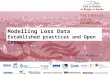 Modelling Loss Data Established practices and Open Issues Giulio Mignola Intesa Sanpaolo