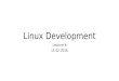 Linux Development Lecture 8 11.02.2016