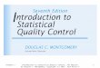 Chapter 11Introduction to Statistical Quality Control, 7th Edition by Douglas C. Montgomery. Copyright (c) 2012 John Wiley & Sons, Inc