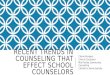 RECENT TRENDS IN COUNSELING THAT EFFECT SCHOOL COUNSELORS Cherie Burgess Clinical Counselor Mid-Florida Community Counseling Children’s Home Society