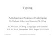 D. WijesekeraSWE 699/IT 823: Precise Modeling1 Typing A Behavioral Notion of Subtyping By Barbara Liskov and Jeannette M. Wing in ACM Trans. Of Prog. Languages