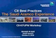 CII Best Practices The Saudi Aramco Experience Musaad Al-Said Saudi Aramco October 6, 2010 © Copyright 2010, Saudi Aramco. All Rights Reserved. CII-KFUPM