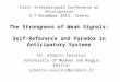 First International Conference on Anticipation 5-7 November 2015, Trento The Strongness of Weak Signals: Self-Reference and Paradox in Anticipatory Systems