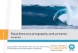 Real-time oceanography and extreme events David Griffin, Madeleine Cahill and Jim Mansbridge. CSIRO Marine and Atmospheric Research