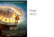 Hugo 2011. JOURNAL: What do you think of the film Hugo, and why? Today: 1. Notes on Hugo 2