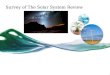 Survey of The Solar System Review. Survey of the Solar System