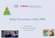 Bully Prevention within PBIS Rob Horner, University of Oregon 