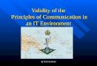 By WO2 Ian Beath Validity of the Principles of Communication in an IT Environment