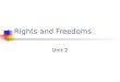 Rights and Freedoms Unit 2