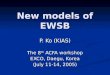 New models of EWSB P. Ko (KIAS) The 8 th ACFA workshop EXCO, Daegu, Korea (July 11-14, 2005)