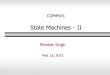 1 COMP541 State Machines - II Montek Singh Feb 13, 2012