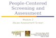 People-Centered Screening and Assessment Module 2 Abuse Assessment Screen