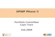 EPWP Phase II Portfolio Committee Cape Town Feb 2009