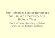 The Fehlings Test or Benedicts for use in a Chemistry or a Biology Class. Section 7.4 of chemistry syllabus and 1.3.4 of biology syllabus